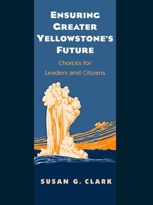 cover image of Ensuring Greater Yellowstone's Future
